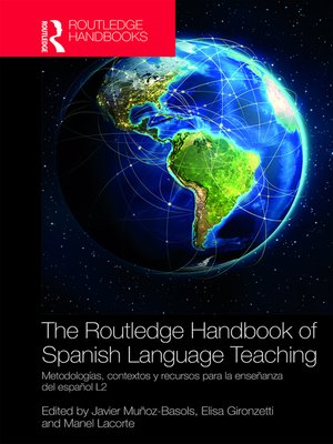 cover image of The Routledge Handbook of Spanish Language Teaching